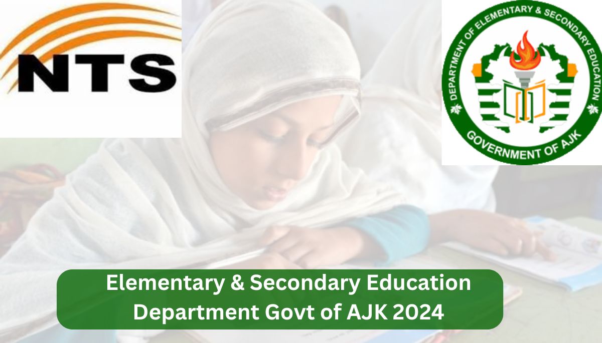 Elementary & Secondary Education Department Govt of AJK 2024